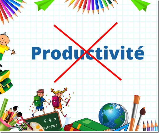 Ecole pas de productivité